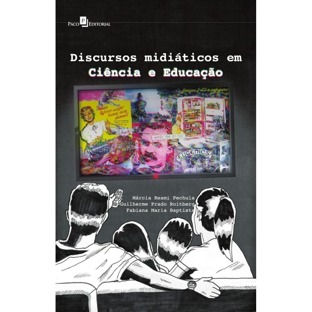 Discursos Midiáticos Em Ciência E Educação
