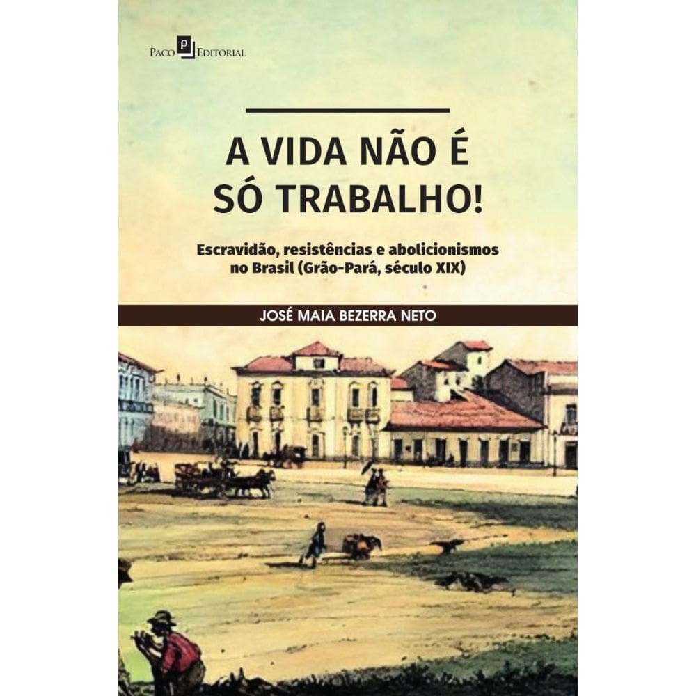 A vida não é só trabalho
