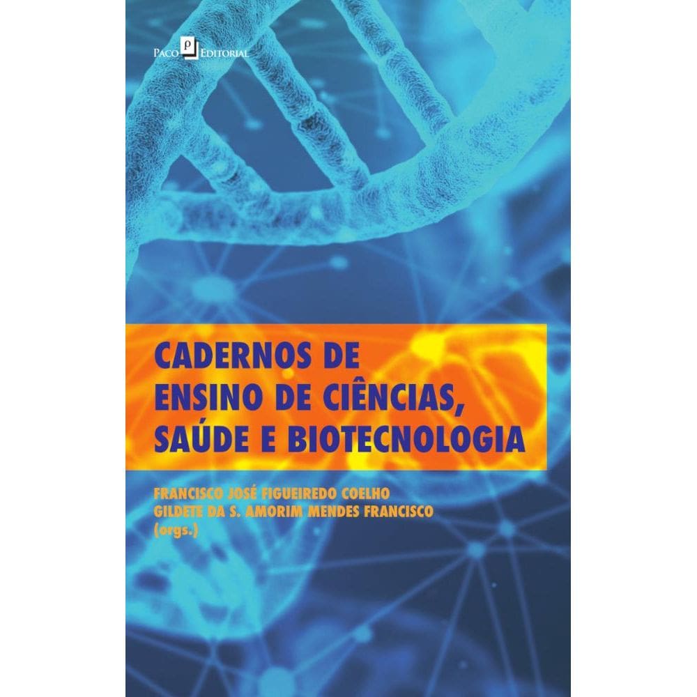 Cadernos de Ensino de Ciências, Saúde e Biotecnologia