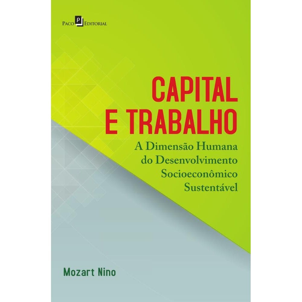 Capital e Trabalho