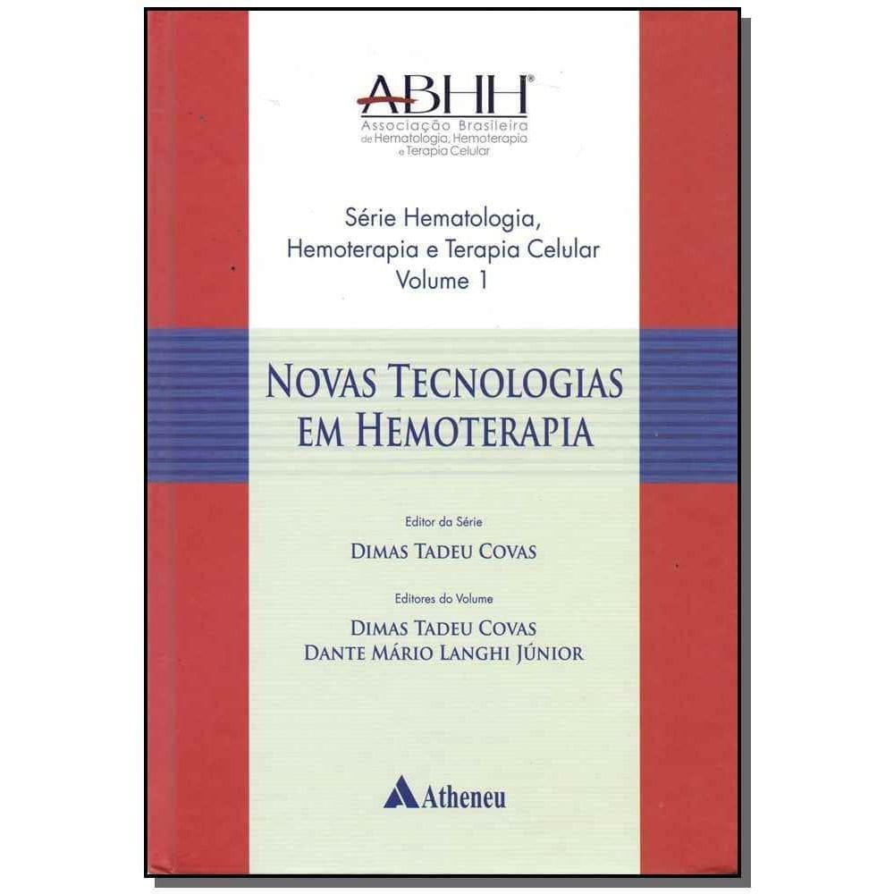 Novas Tecnologias em Hemoterapia - Vol.01