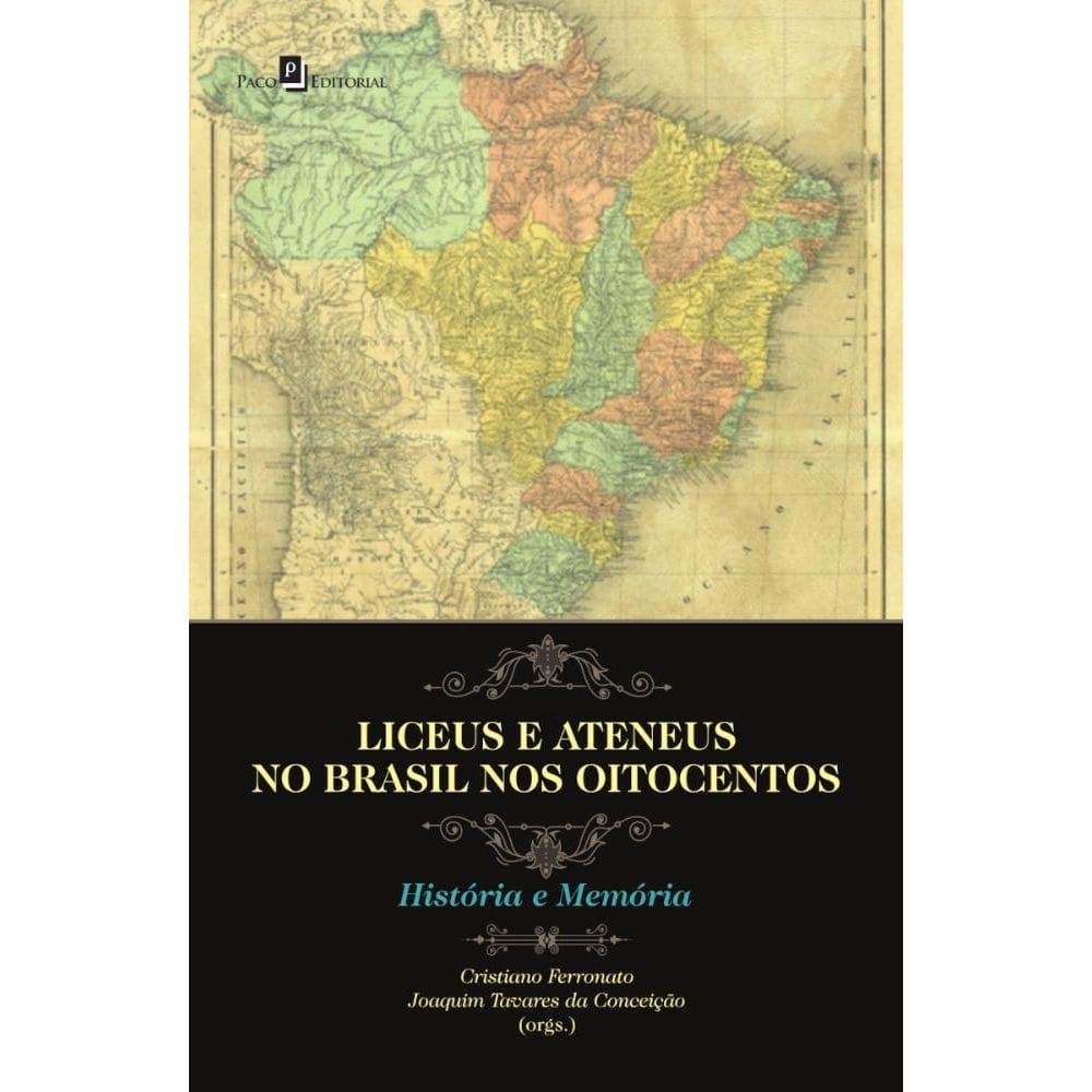 Liceus E Ateneus No Brasil Nos Oitocentos