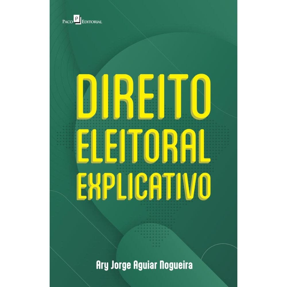 Direito eleitoral explicativo