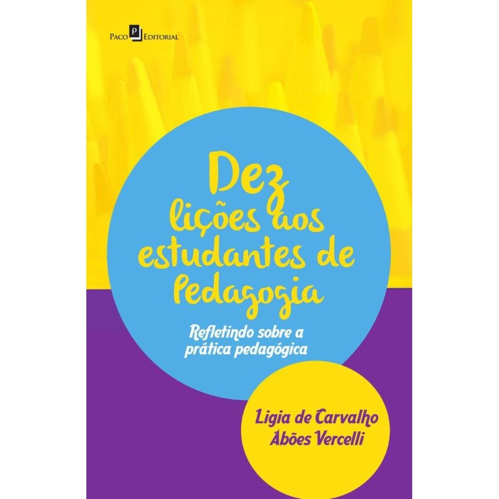 Dez Lições aos Estudantes de Pedagogia