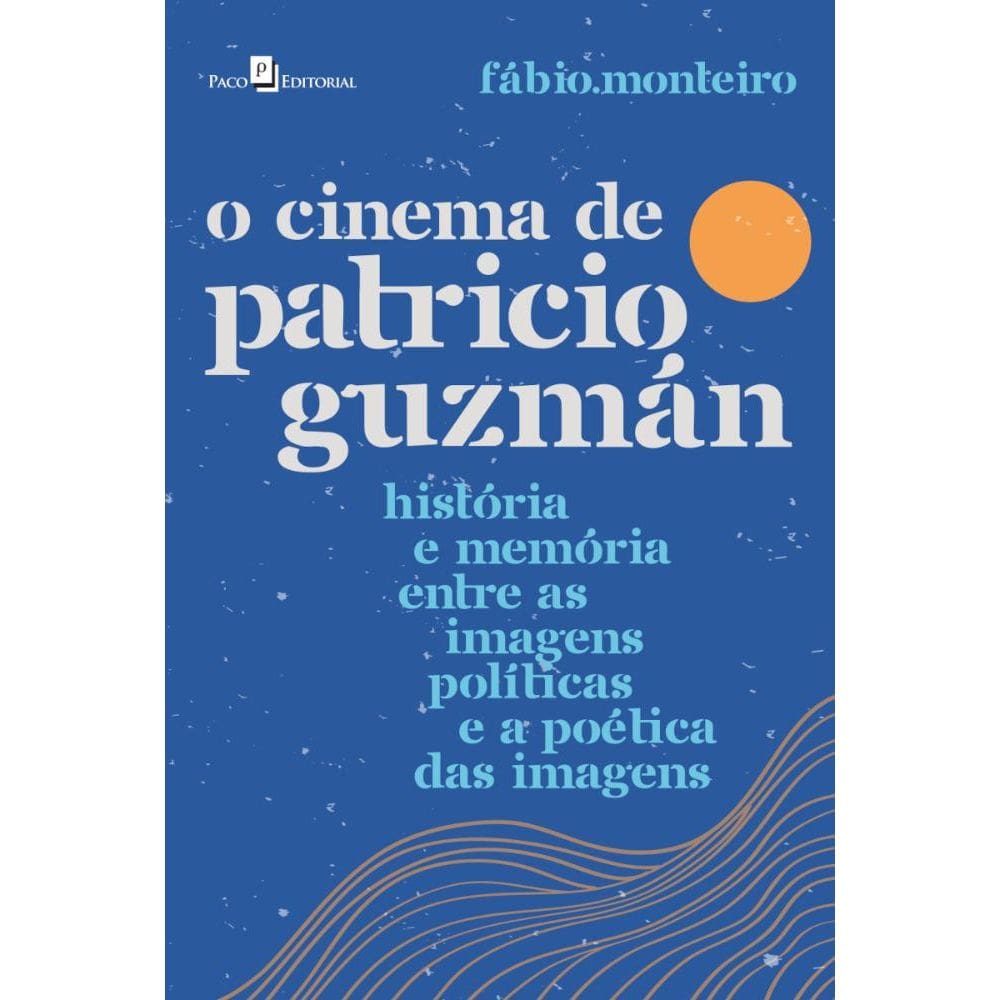 O cinema de Patricio Guzmán