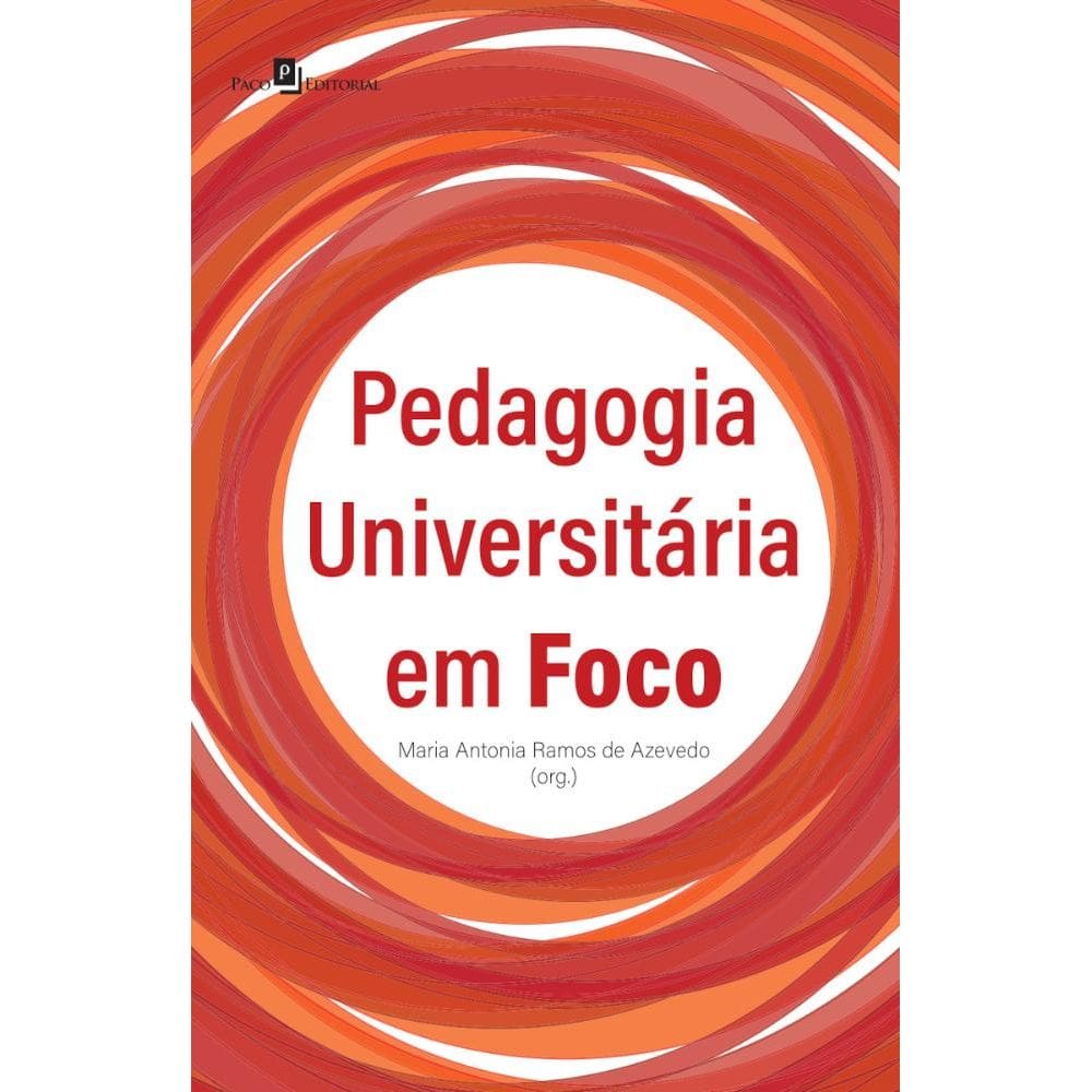 Pedagogia Universitária Em Foco