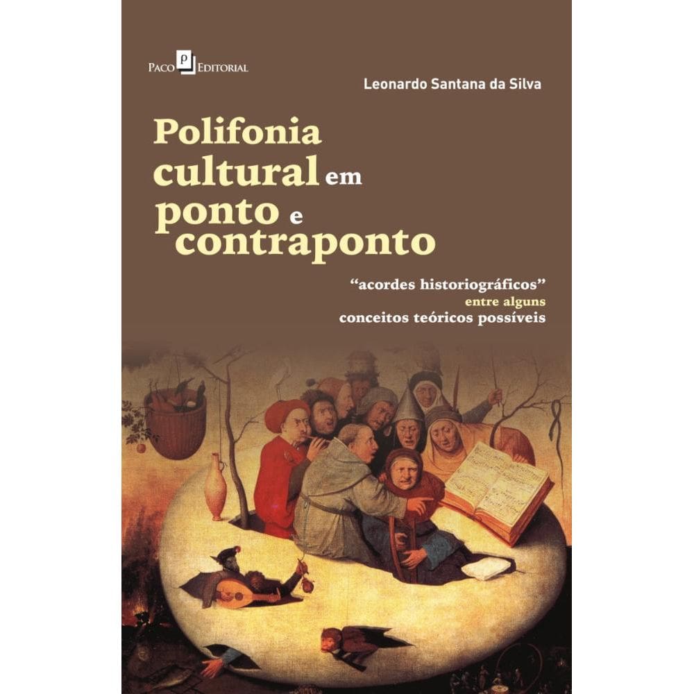 Polifonia Cultural em Ponto e Contraponto