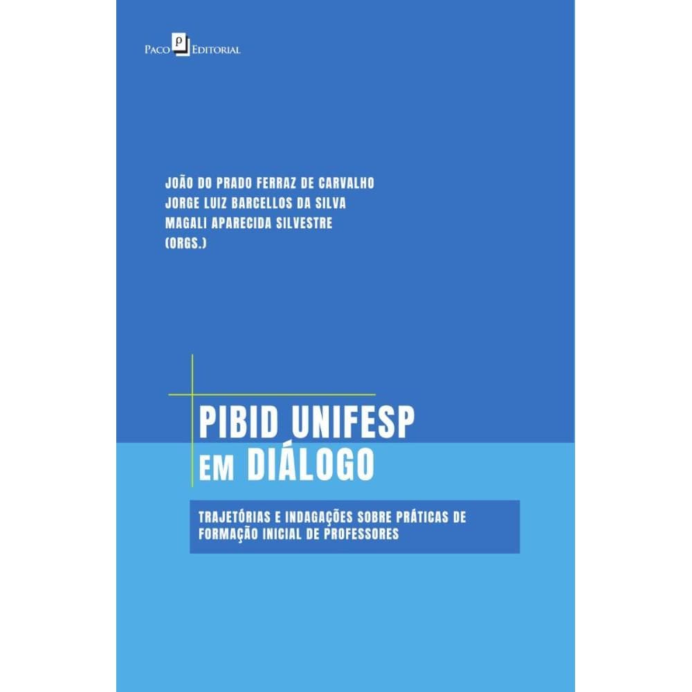 Pibid Unifesp em Diálogo
