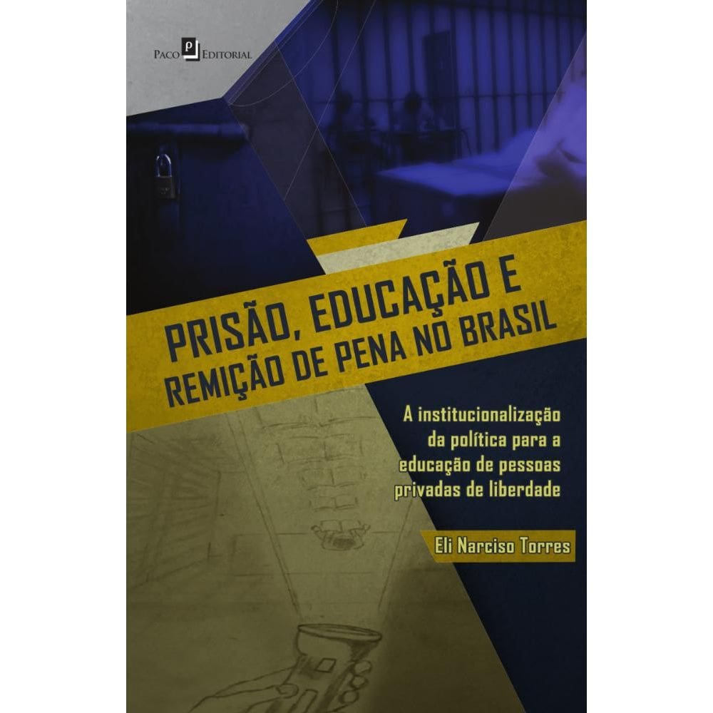Prisão, Educação E Remição De Pena No Brasil