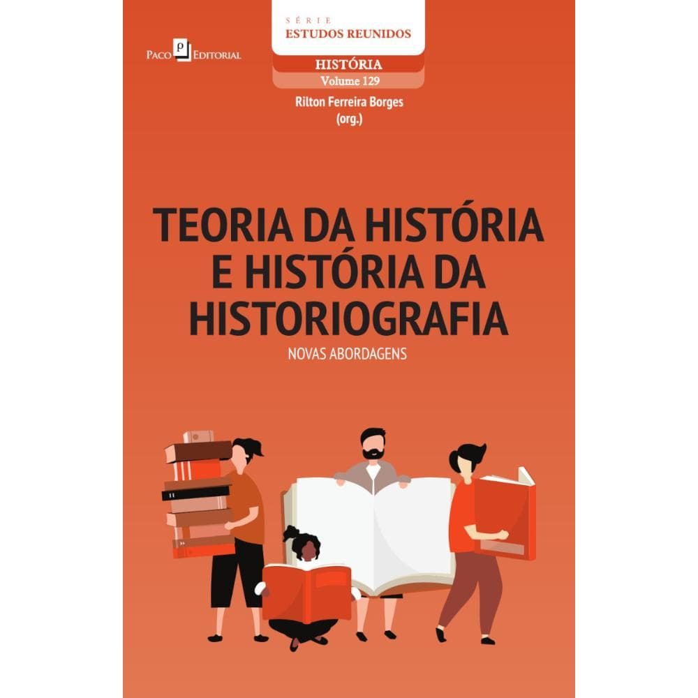 Teoria da história e história da historiografia