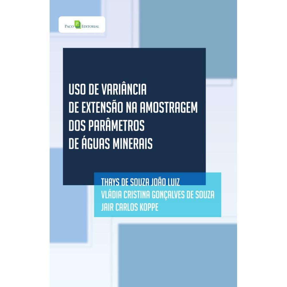 Uso De Variância De Extensão Na Amostragem Dos Parâmetros De Águas Minerais