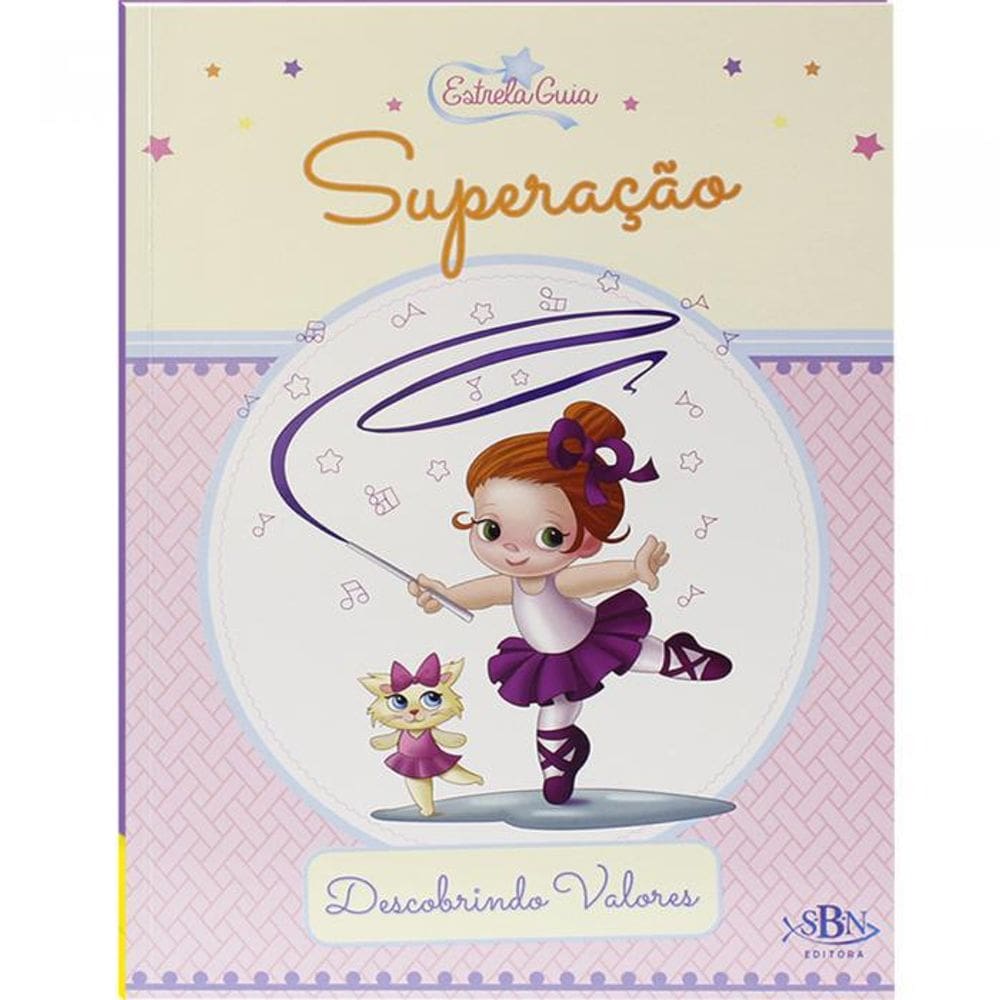 Livro Descobrindo Valores: Estrela Guia - Superacao - Sbn