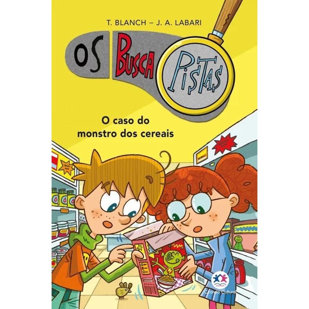 Os Buscapistas - Livro 6 - O Caso Do Monstro Dos Cereais