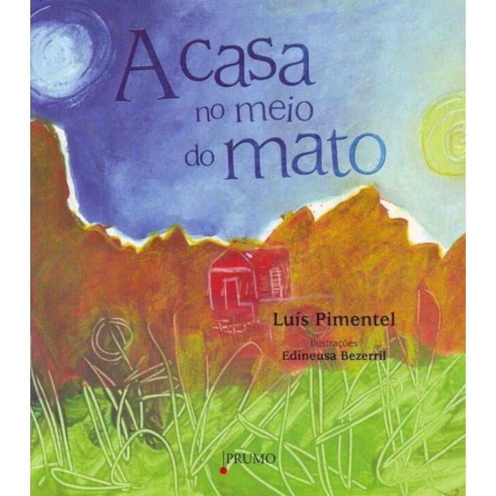 Casa no Meio do Mato,a