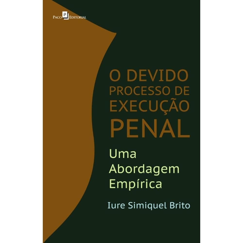 O Devido Processo de Execução Pena