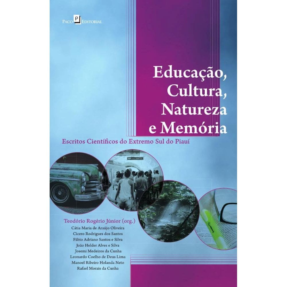 Educação, Cultura, Natureza e Memória