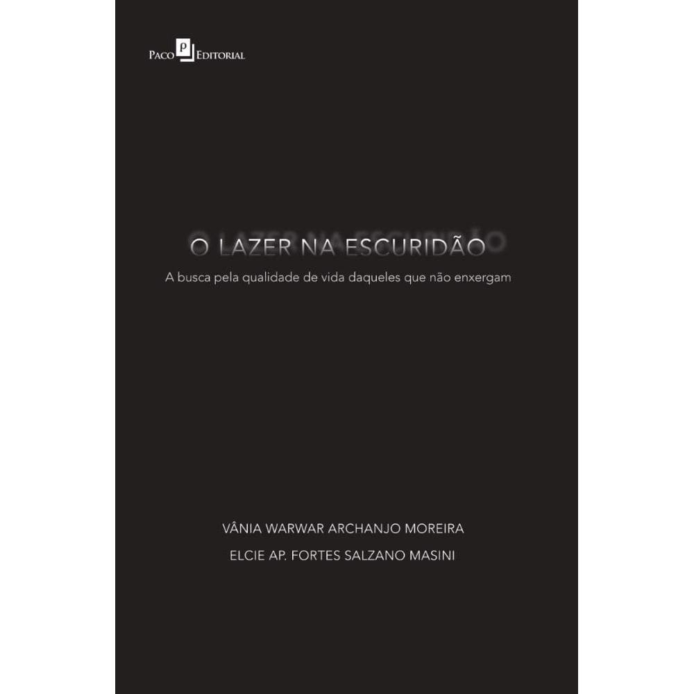 O Lazer na Escuridão