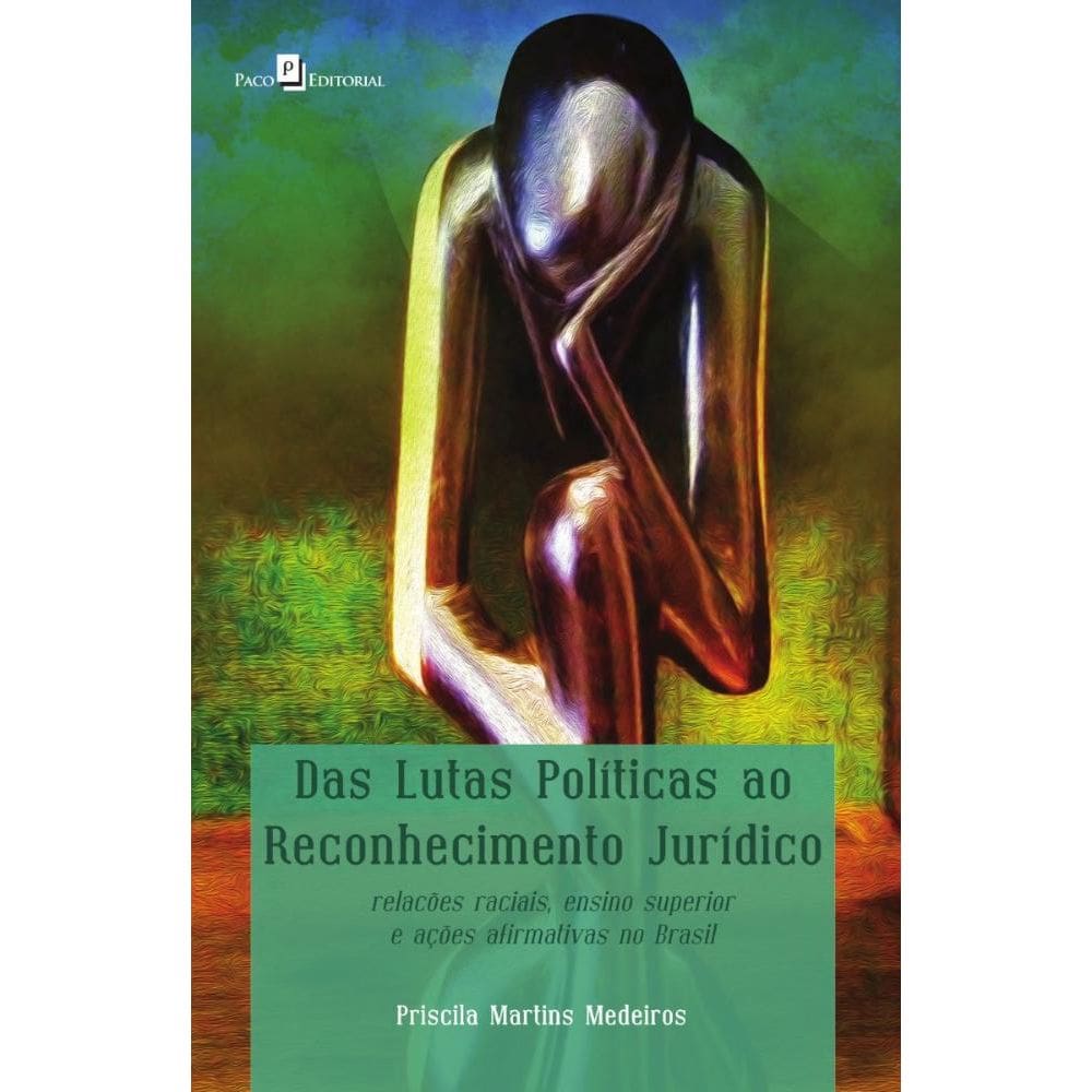 Das Lutas Políticas ao Reconhecimento Jurídico