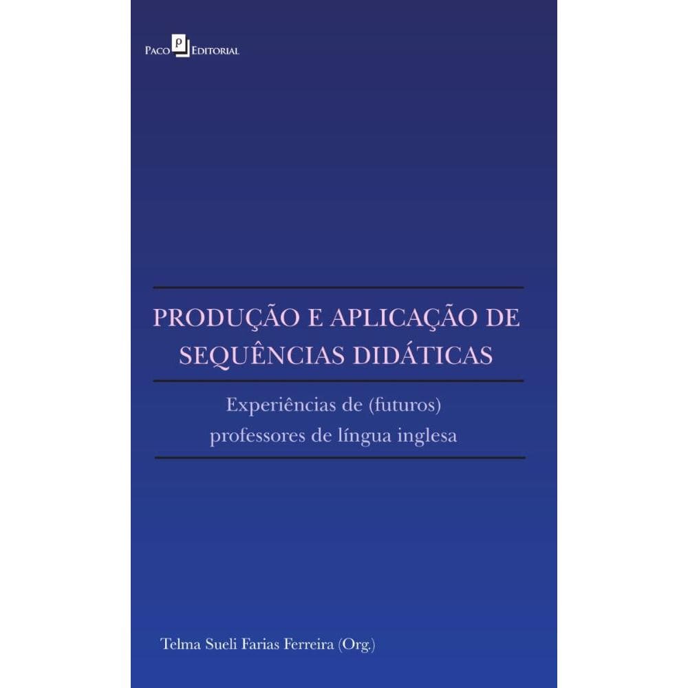 Produção e Aplicação de Sequências Didáticas