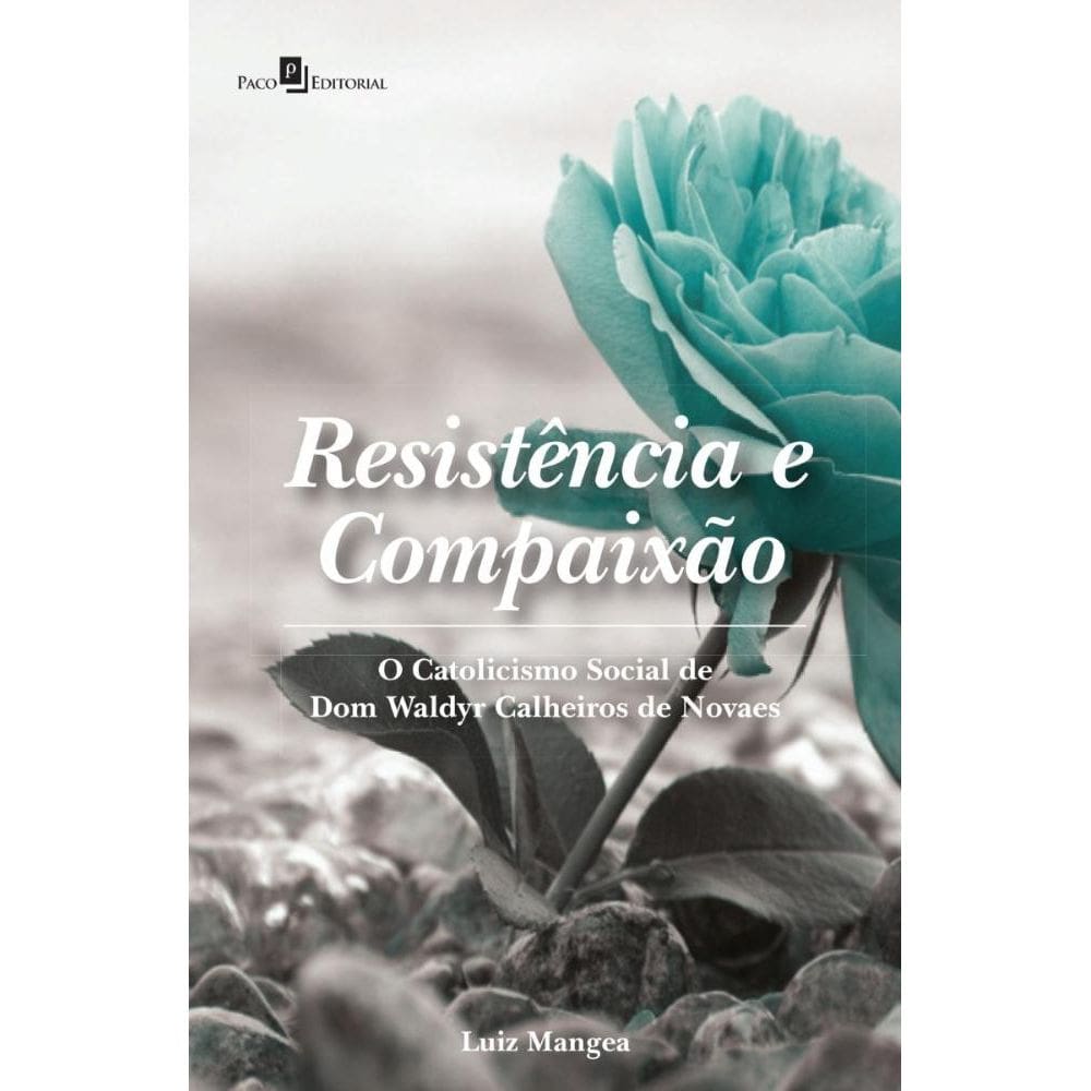 Resistência e Compaixão