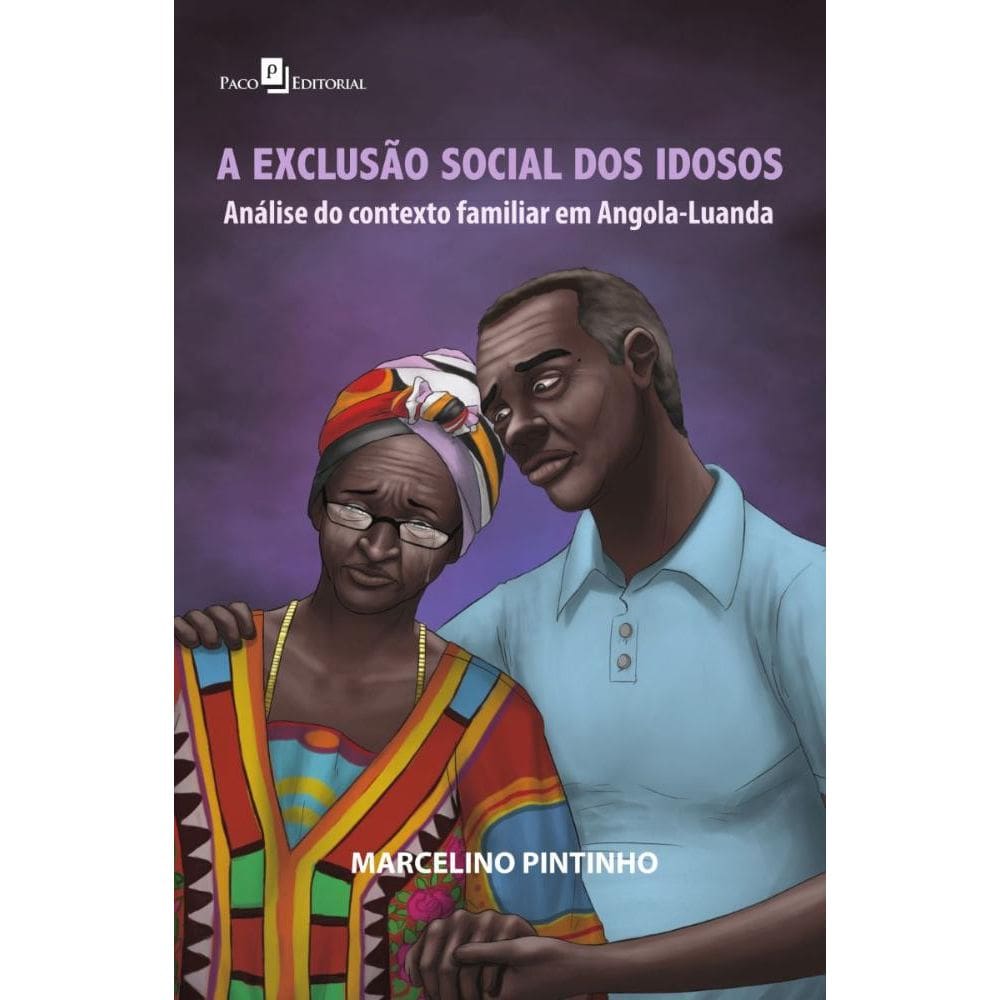 A Exclusão Social dos Idosos