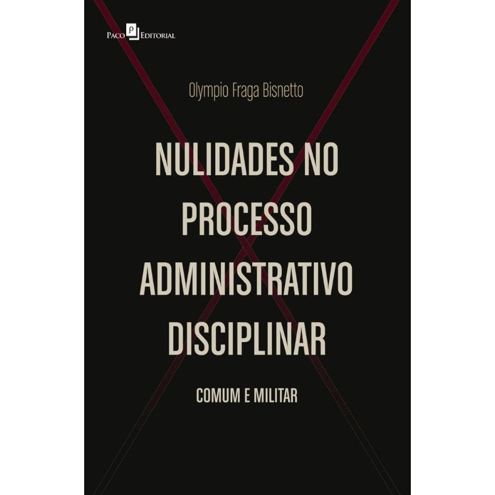 Nulidades no Processo Administrativo Disciplina