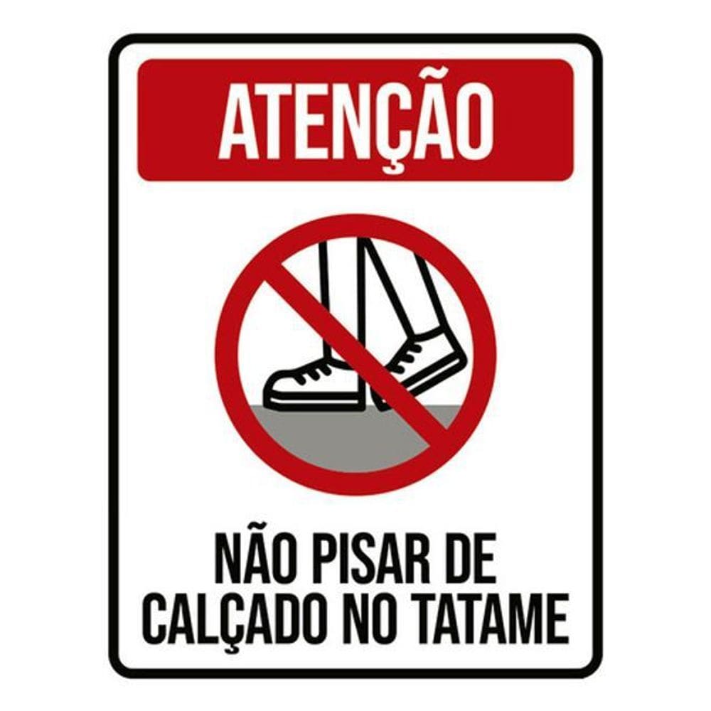 Placa Atenção Não Pisar De Calçado No Tatame 18X23