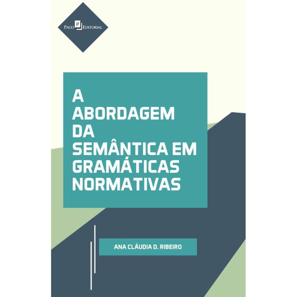 A Abordagem da Semântica em Gramáticas Normativas