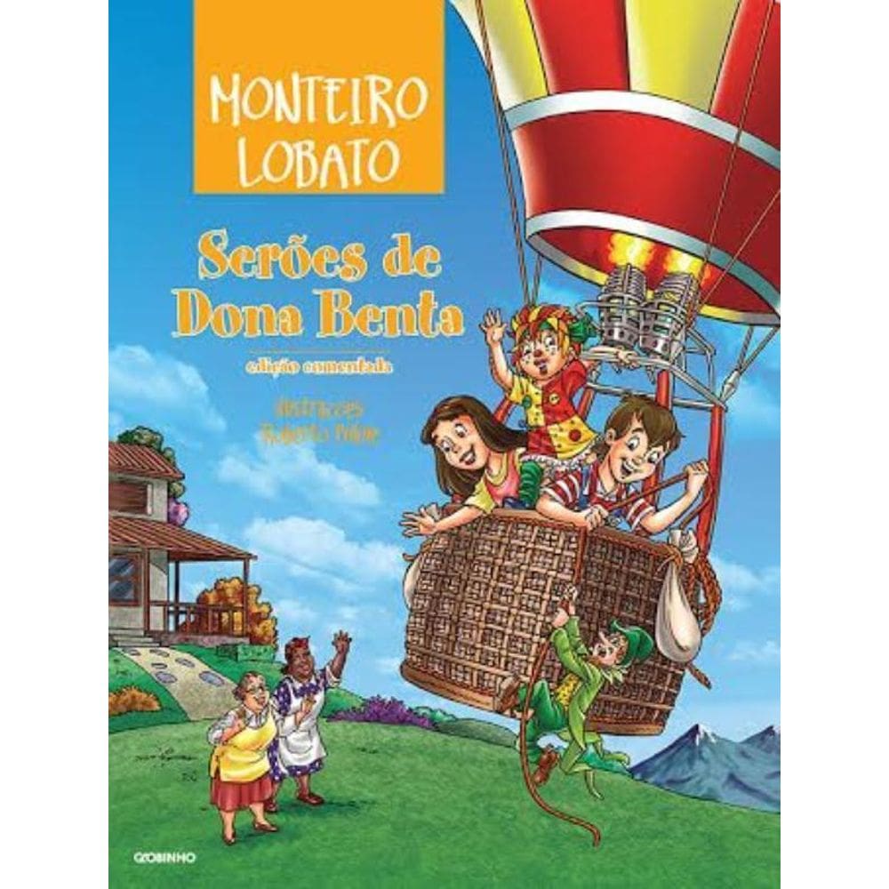 Serões De Dona Benta – Edição Comentada