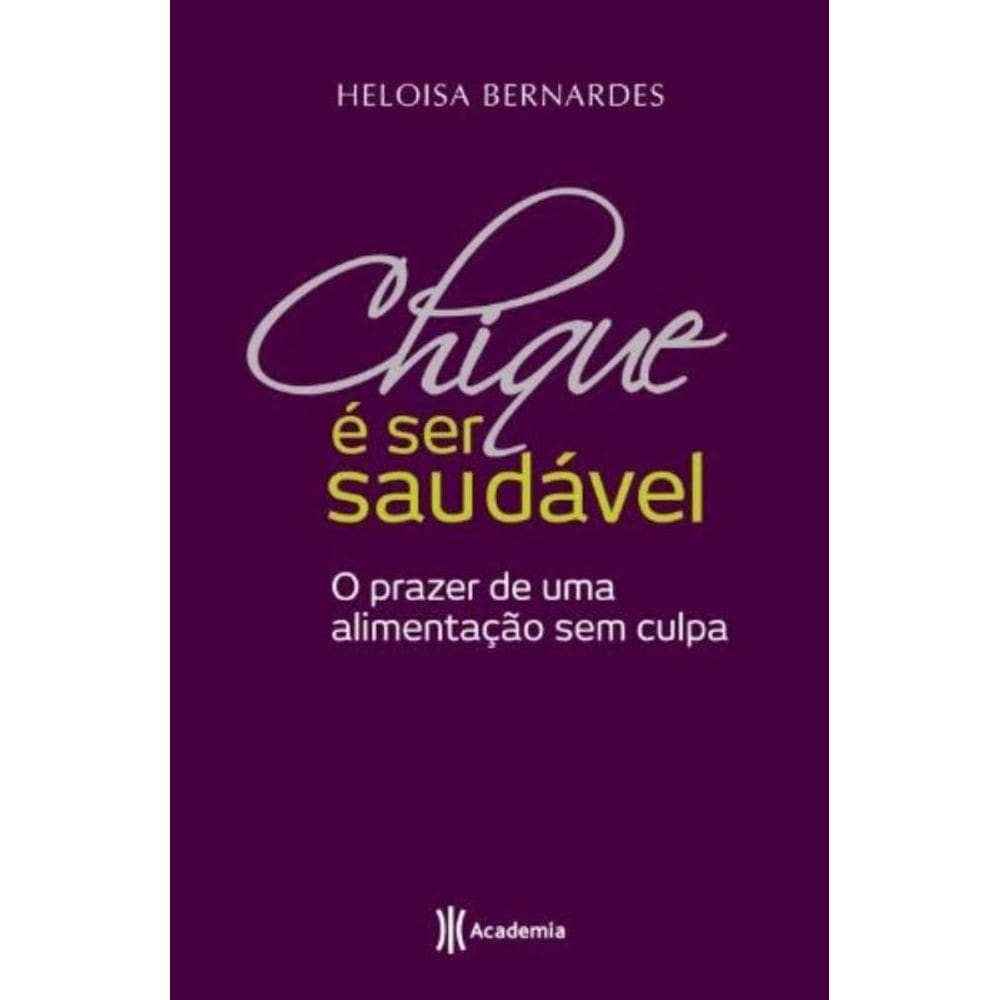 Chique É Ser Saudável