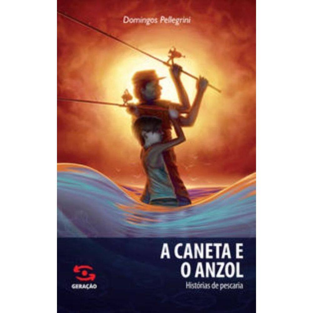 A caneta e o anzol