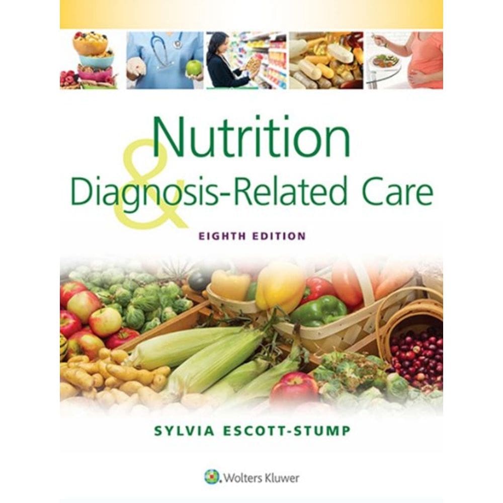 Nutrition And Diagnosis-Related Care