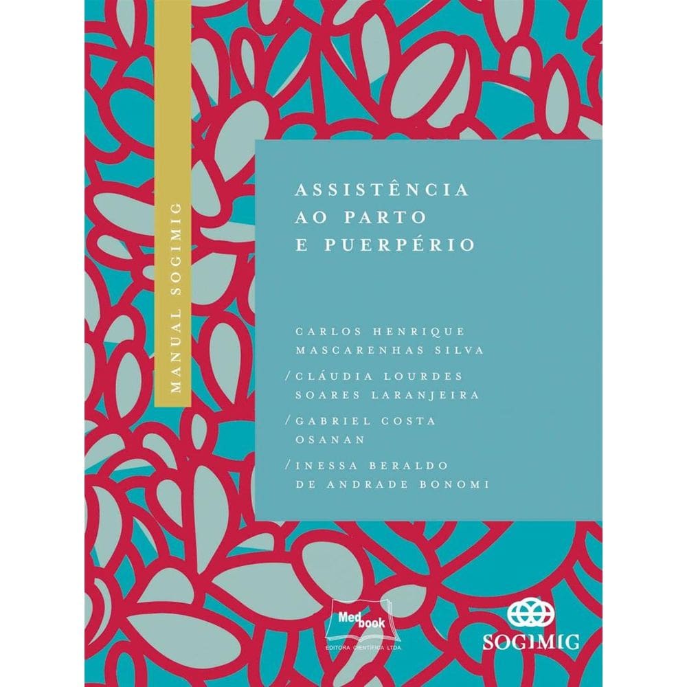 Manual SOGIMIG de Assistência ao Parto e Puerpério