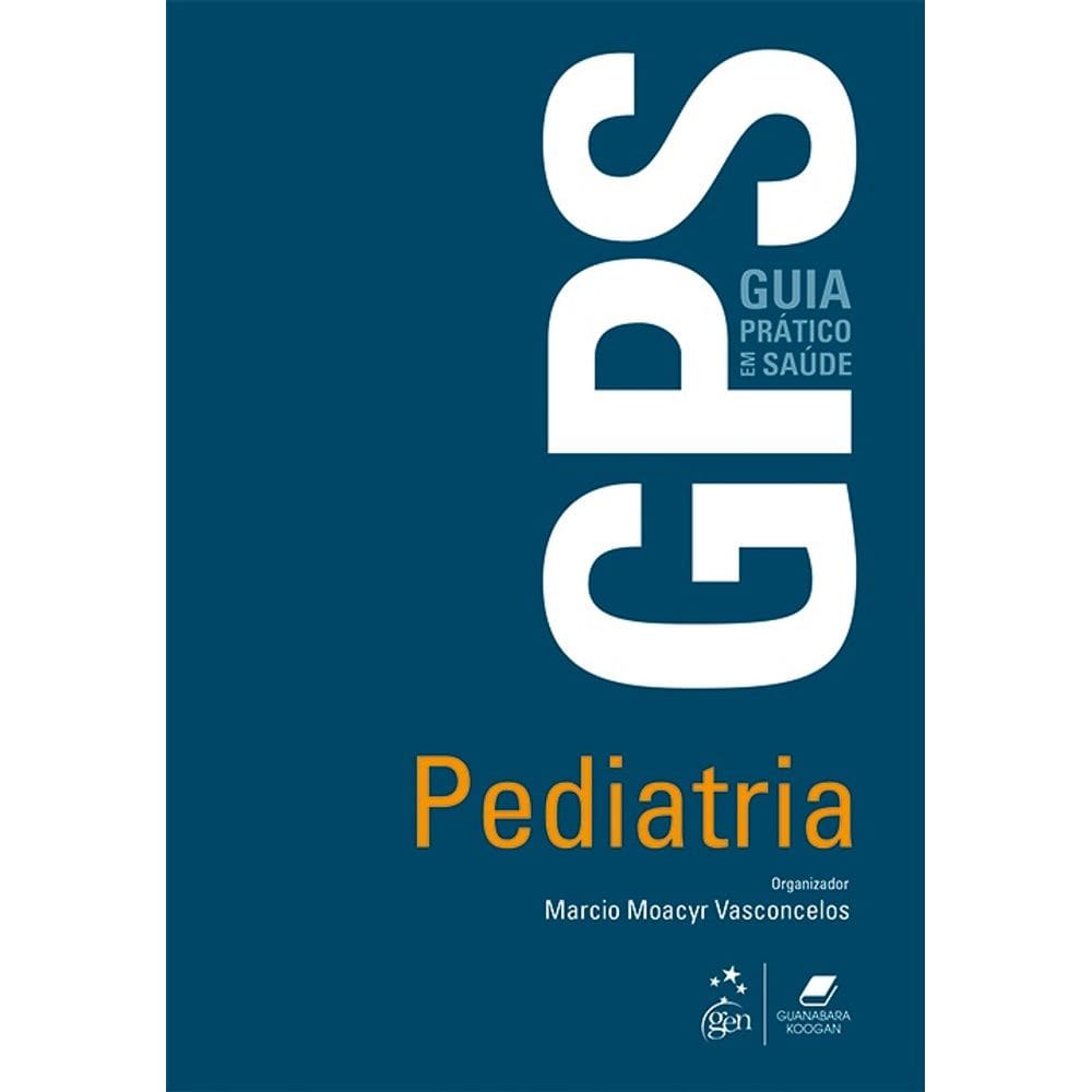 Gps  Pediatria Guia Pratico Em Saude