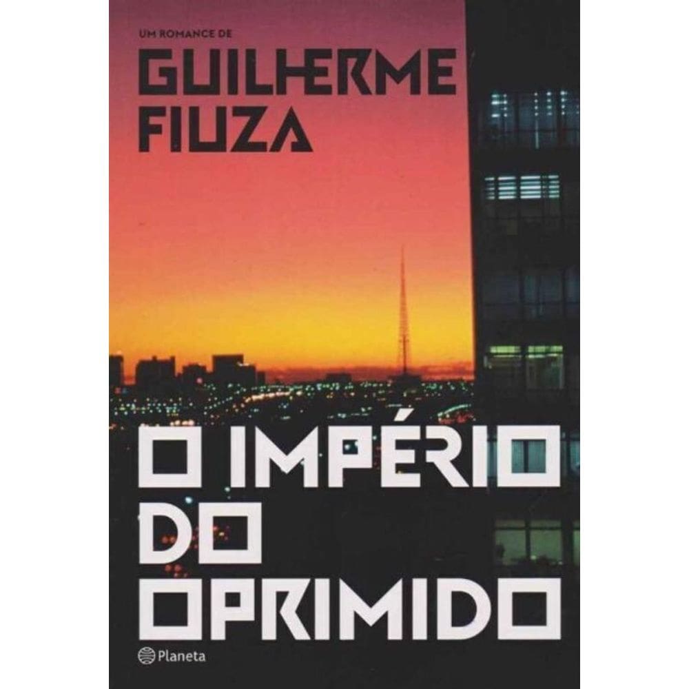 Império do Oprimido, O
