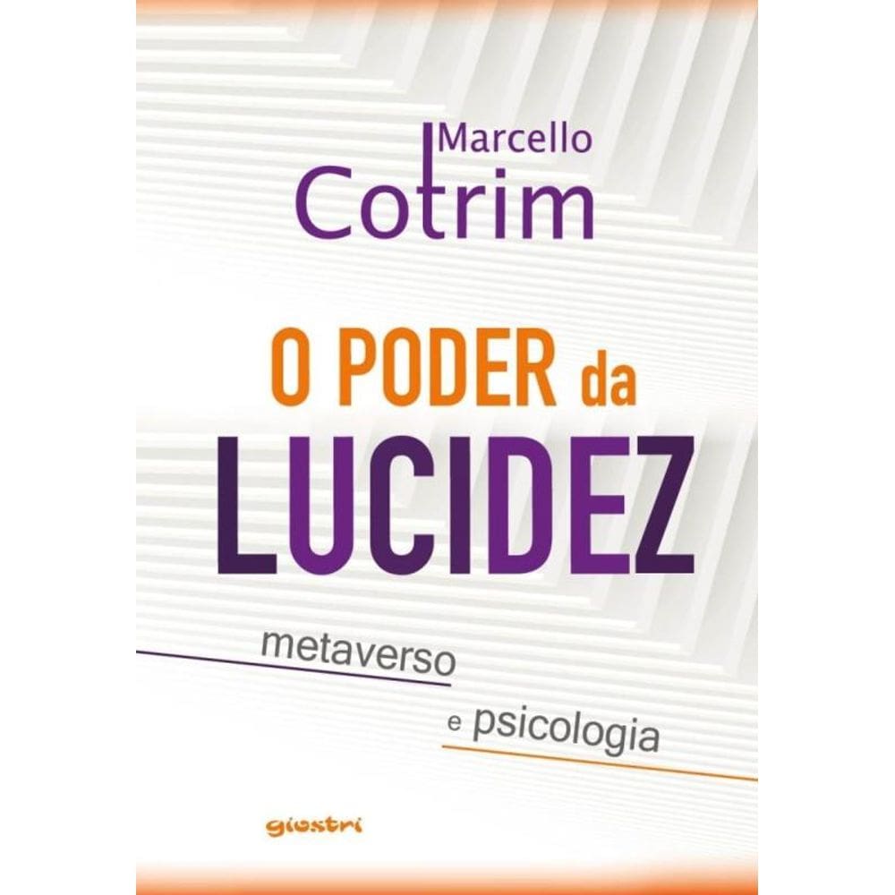 O poder da lucidez