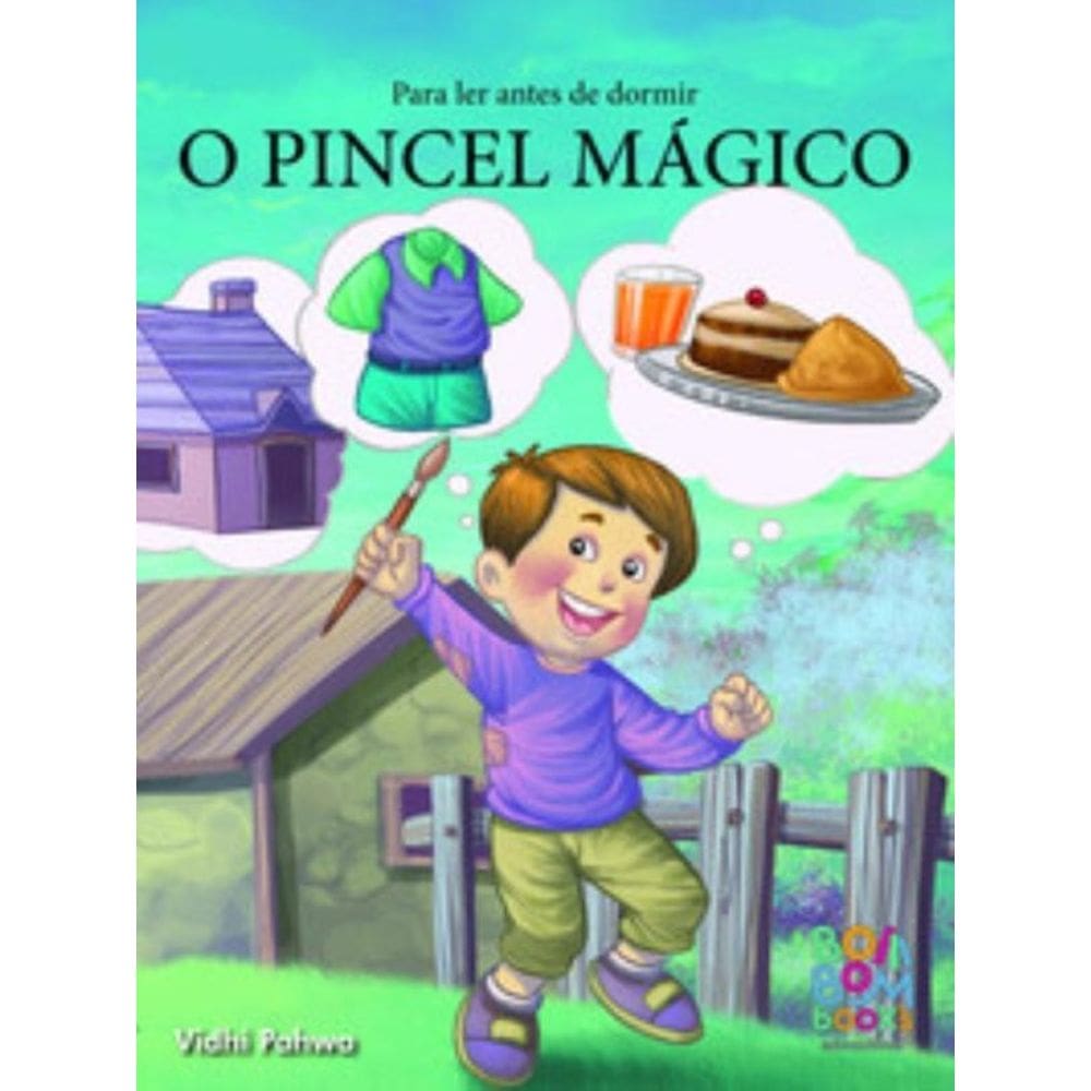Para Ler Antes de Dormir: o pincel mágico
