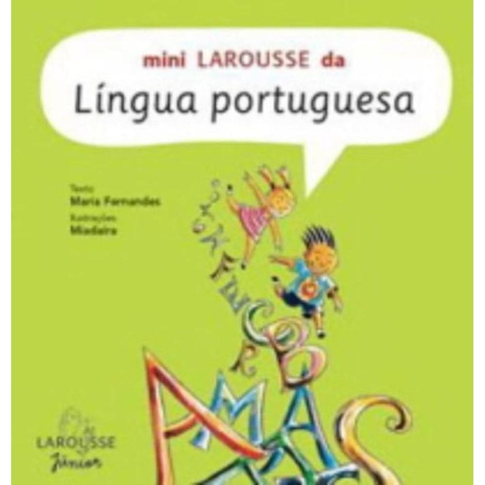 Mini Larousse Da Lingua Portuguesa   - Larousse Ju