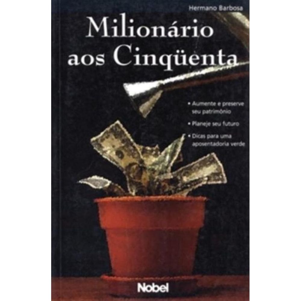 Milionario Aos Cinquenta