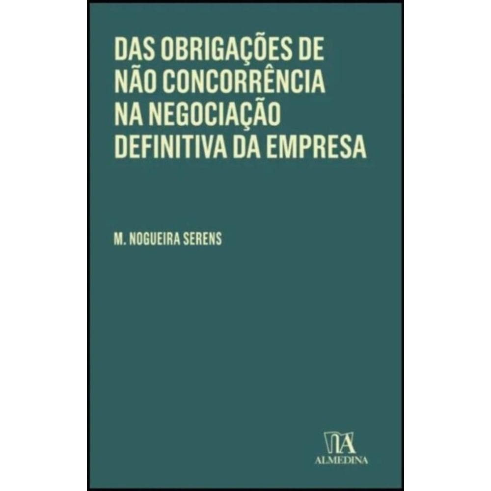Das obrigações de não concorrência na negociação definitiva da empresa