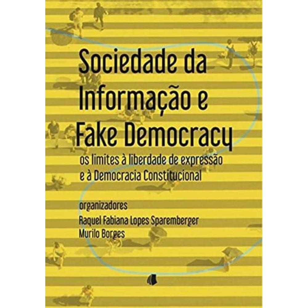 Sociedade Da Informacao E Fake Democracy