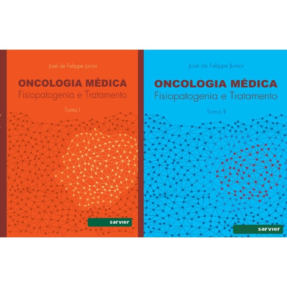 Oncologia Médica Fisiopatogenia E Tratamento Tomo I e Tomo II