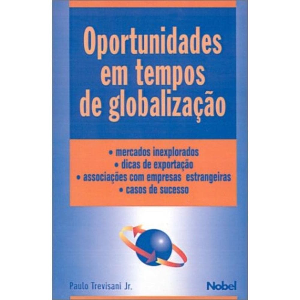 Oportunidades Em Tempos De Globalizacao