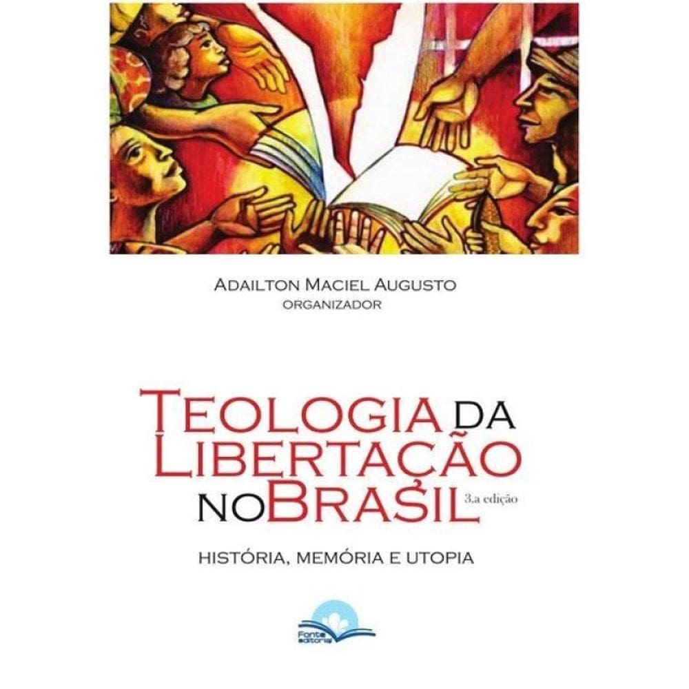 Teologia Da Libertação No Brasil