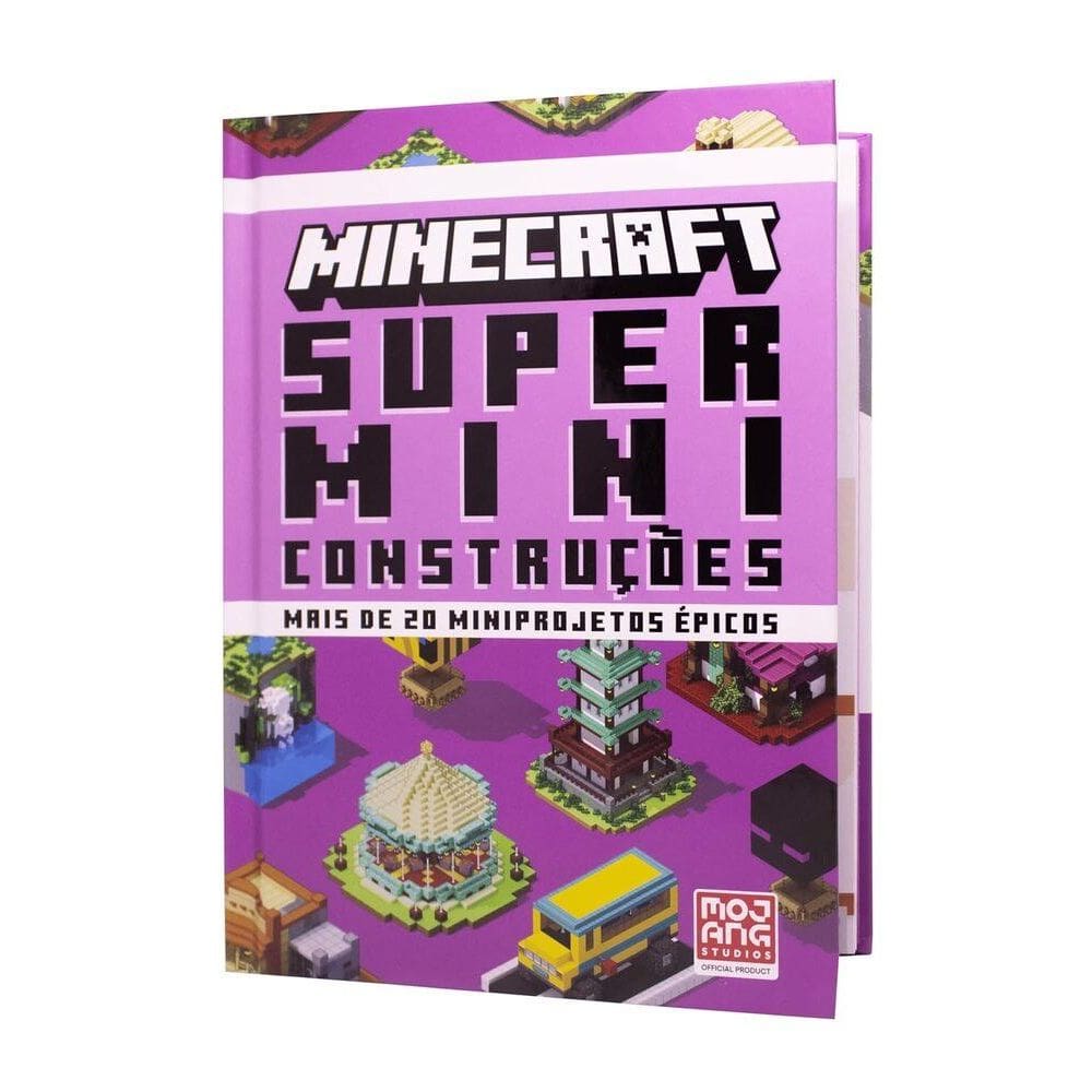 Minecraft: Super Miniconstruções - Guia Oficial Com Mais De 20 Miniprojetos Épicos
