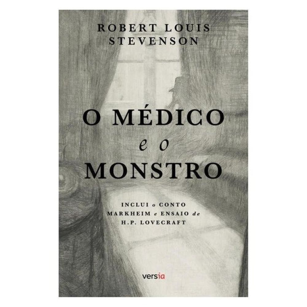 O Médico E O Monstro - Texto Integral