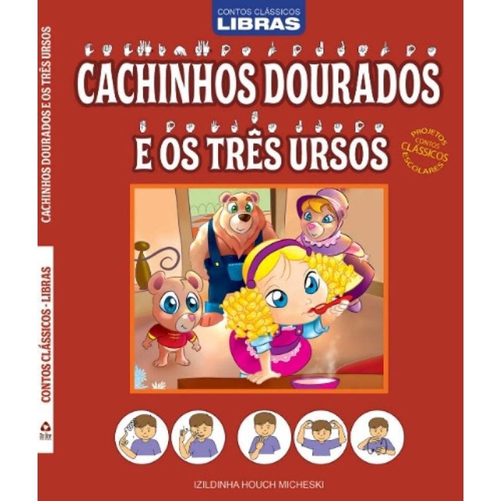 Livro Contos Classicos Libras - Cachinhos Dourados