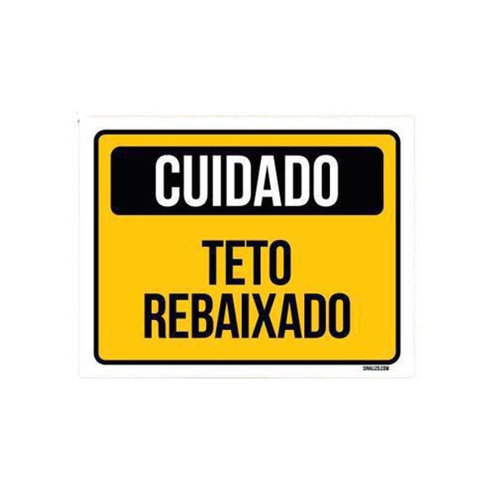 Placa Cuidado Teto Rebaixado 36X46