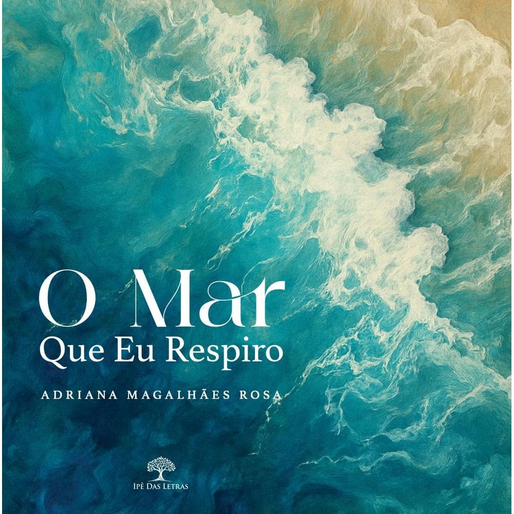 O Mar Que Eu Respiro