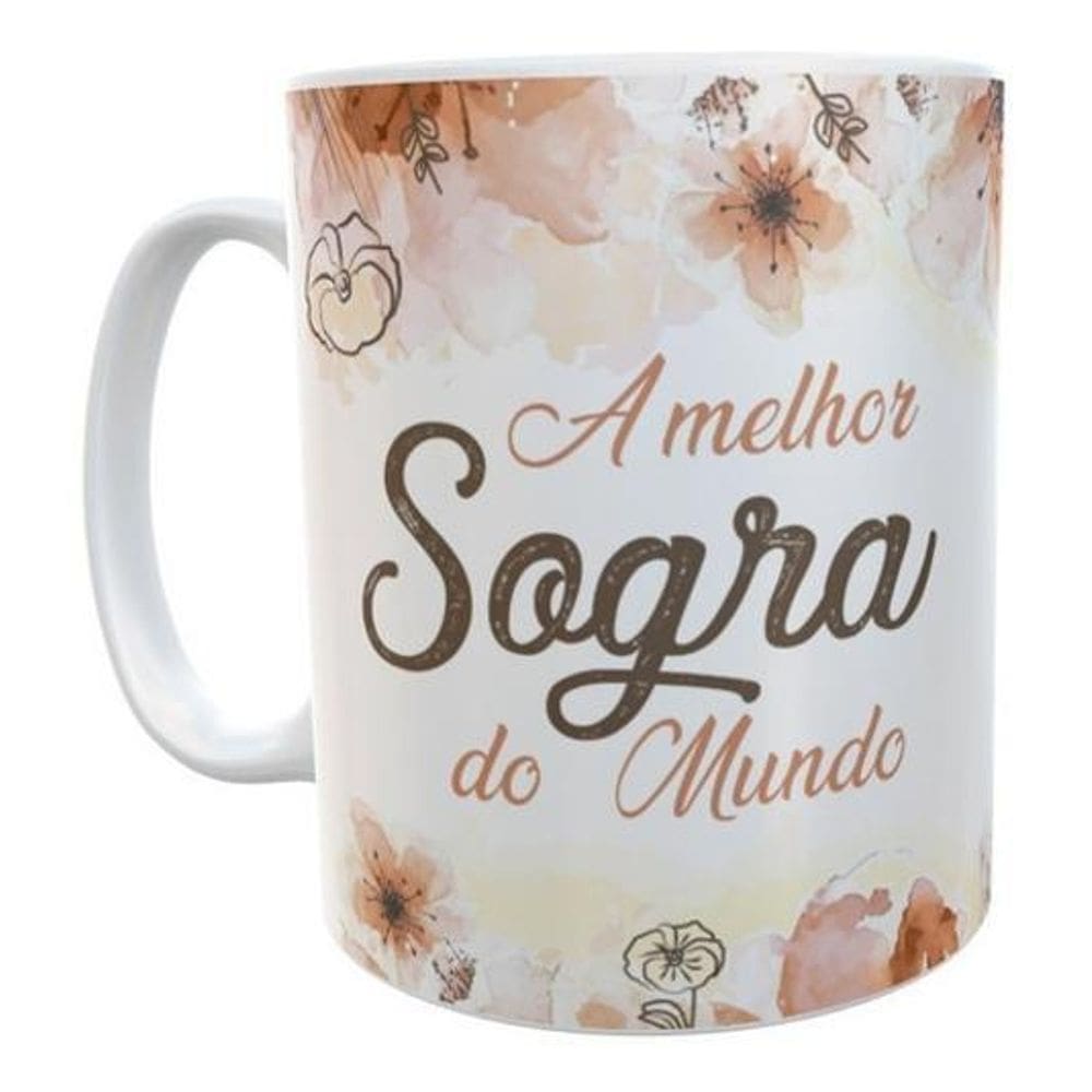 Caneca A Melhor Sogra Do Mundo - Xicara - Lembrancinha
